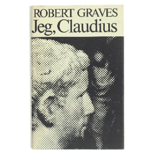 Jeg, Claudius af Robert Graves (Bog)