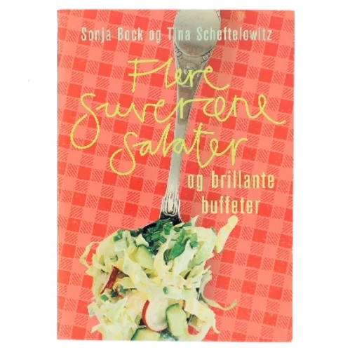 Flere suveræne salater og brillante buffeter (Bog)