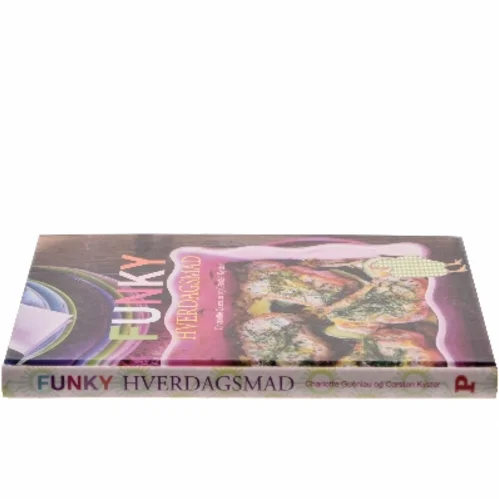 Funky hverdagsmad af Carsten Kyster (Bog)