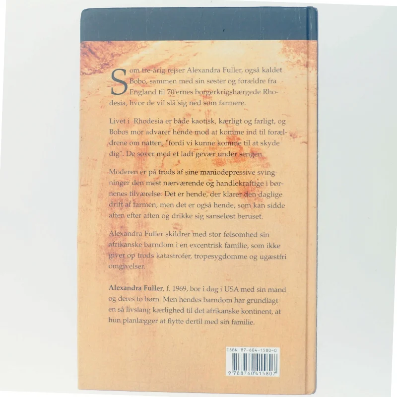 Lad os ikke gå i hundene i aften : en afrikansk barndom af Alexandra Fuller (Bog)