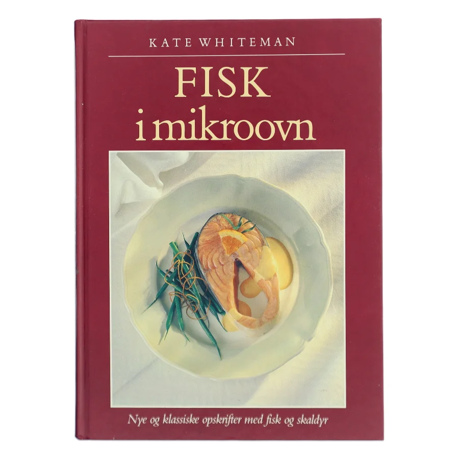 Fisk i mikroovn af Kate Whiteman (Bog)