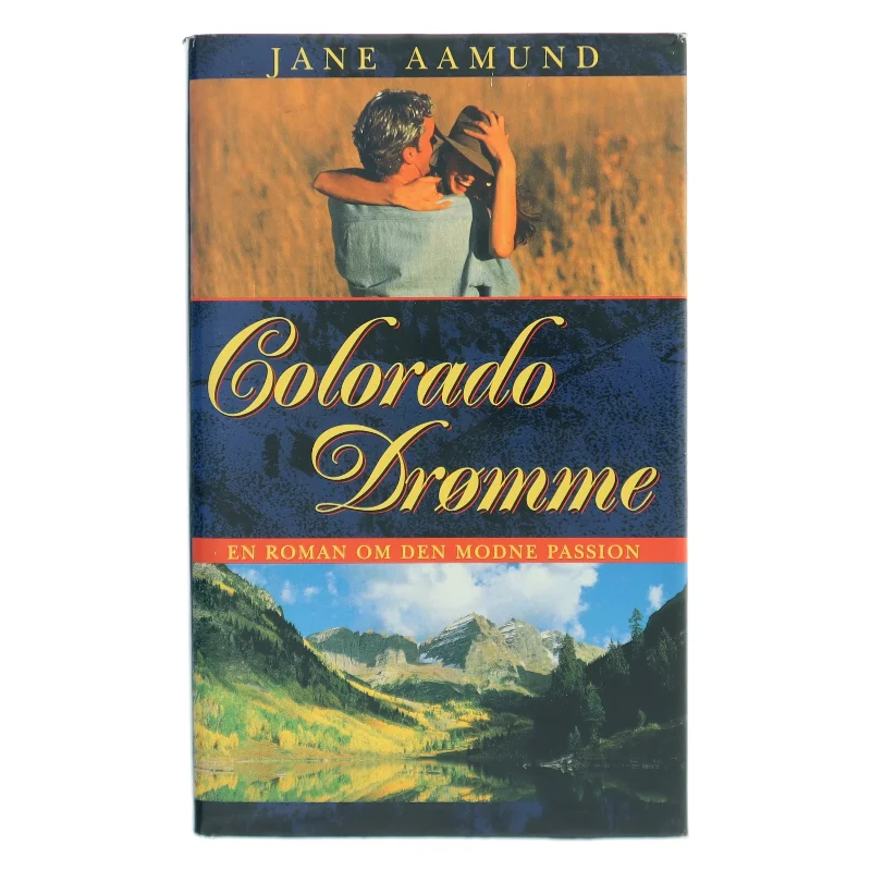 Colorado Drømme af Jane Aamund (Bog)