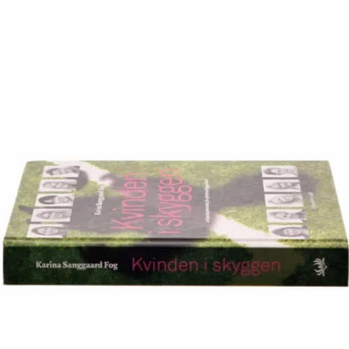 Kvinden i skyggen af Karina Sanggaard Fog (Bog)