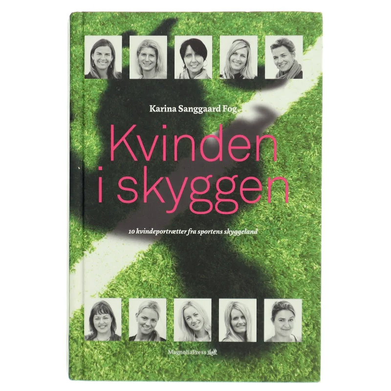 Kvinden i skyggen af Karina Sanggaard Fog (Bog)