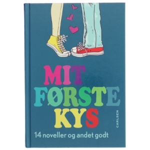 Mit første kys af Johanne Algren (Bog) fra Carlsen