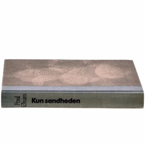 Kun sandheden af Poul Ørum (Bog)