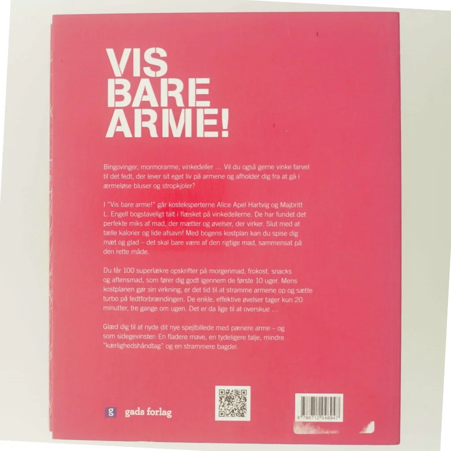 Vis bare arme : spis dellerne væk af Alice Apel Hartvig (Bog)
