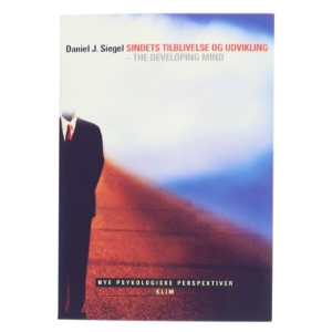 Sindets Tilblivelse og Udvikling af Daniel J. Siegel (Bog)