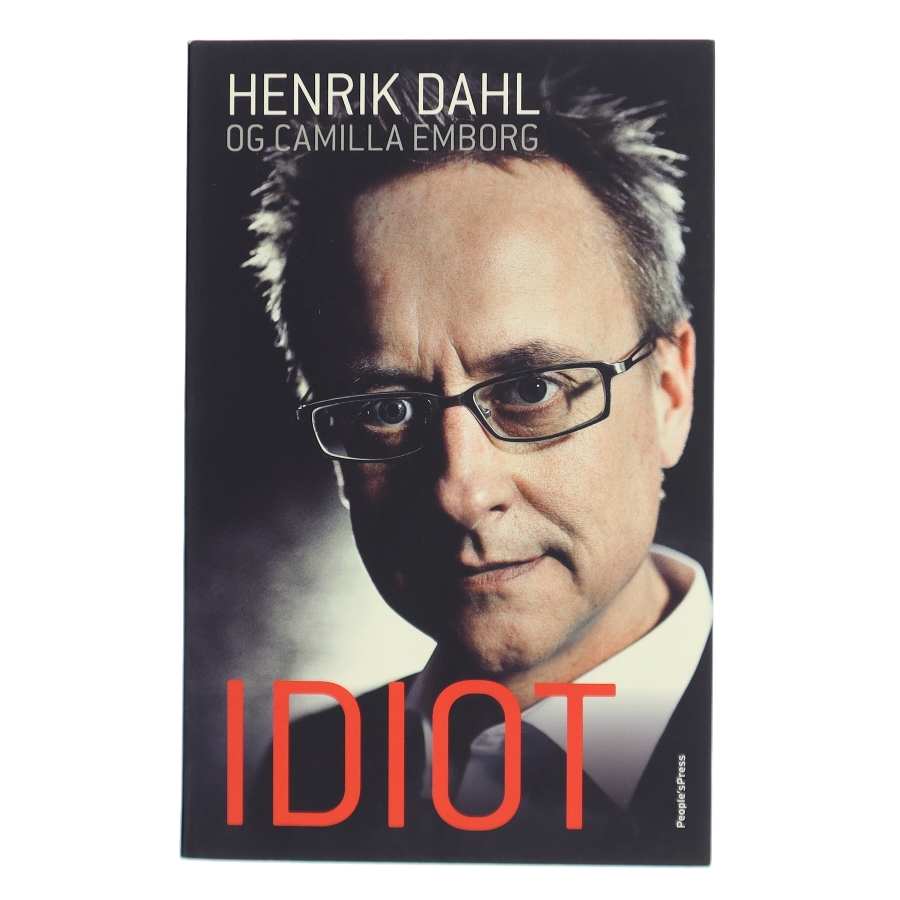 Idiot af Henrik Dahl (f. 1964) (Bog)