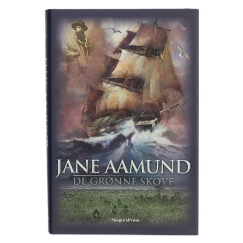 De grønne skove af Jane Aamund (Bog)