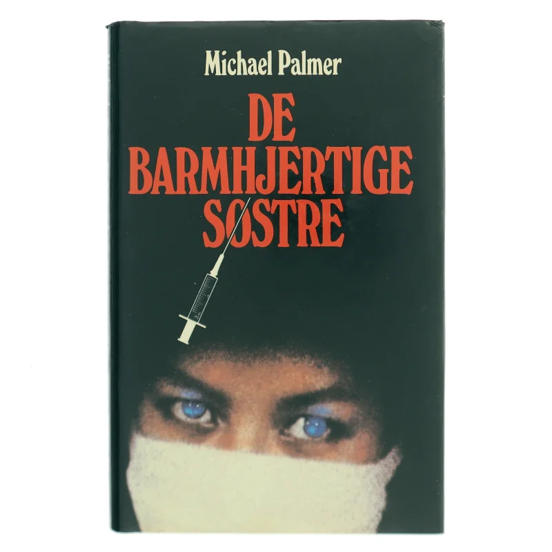 De Barmhjertige Søstre af Michael Palmer (Bog)