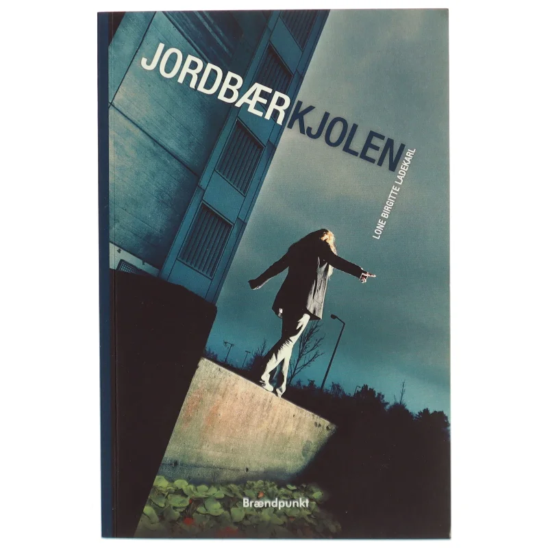 Jordbærkjolen af Lone Birgitte Ladekarl (Bog)