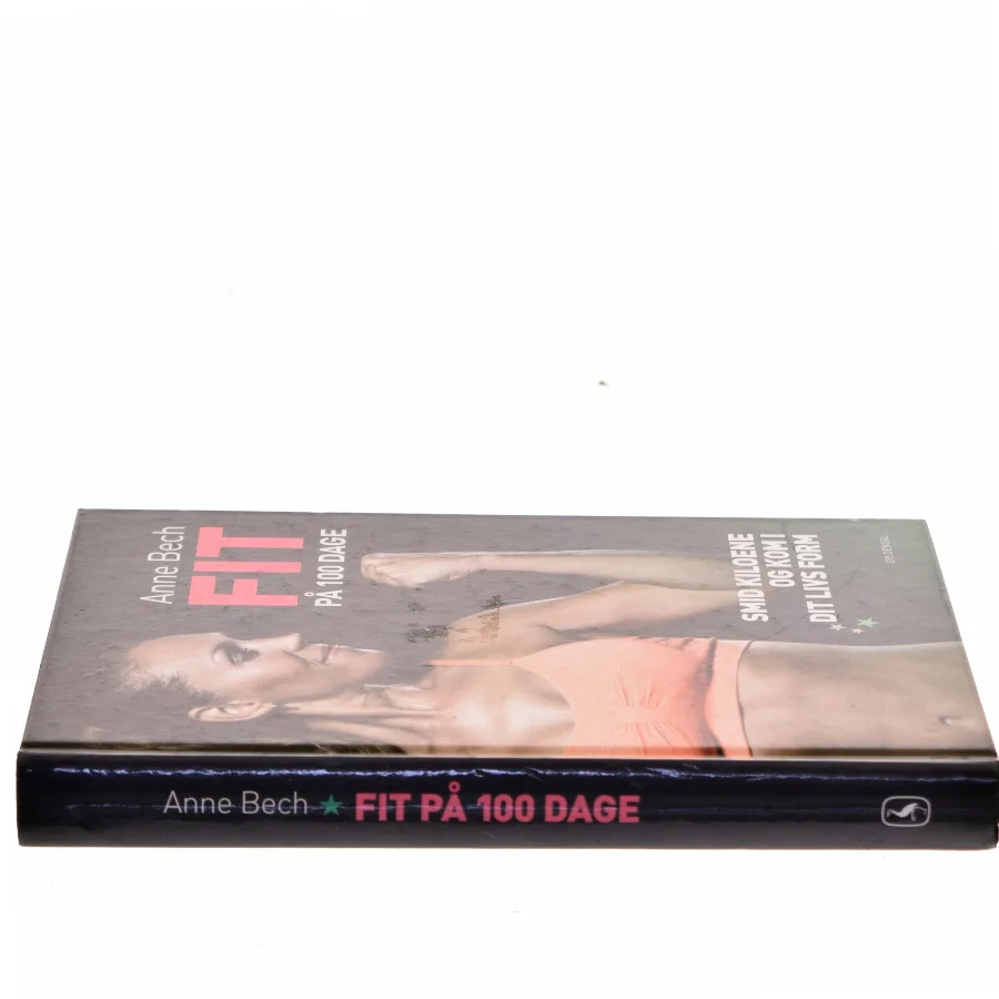 FIT på 100 dage af Anne Bech (Bog)