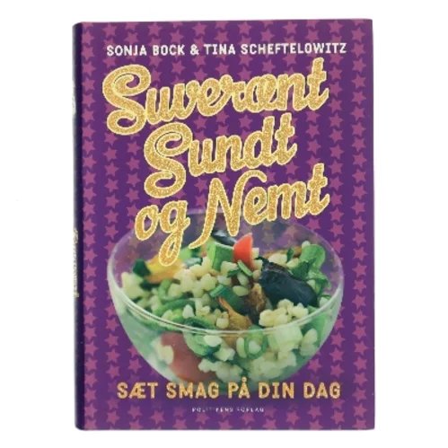 Suverænt Sundt og Nemt af Sonja Bock (Bog)