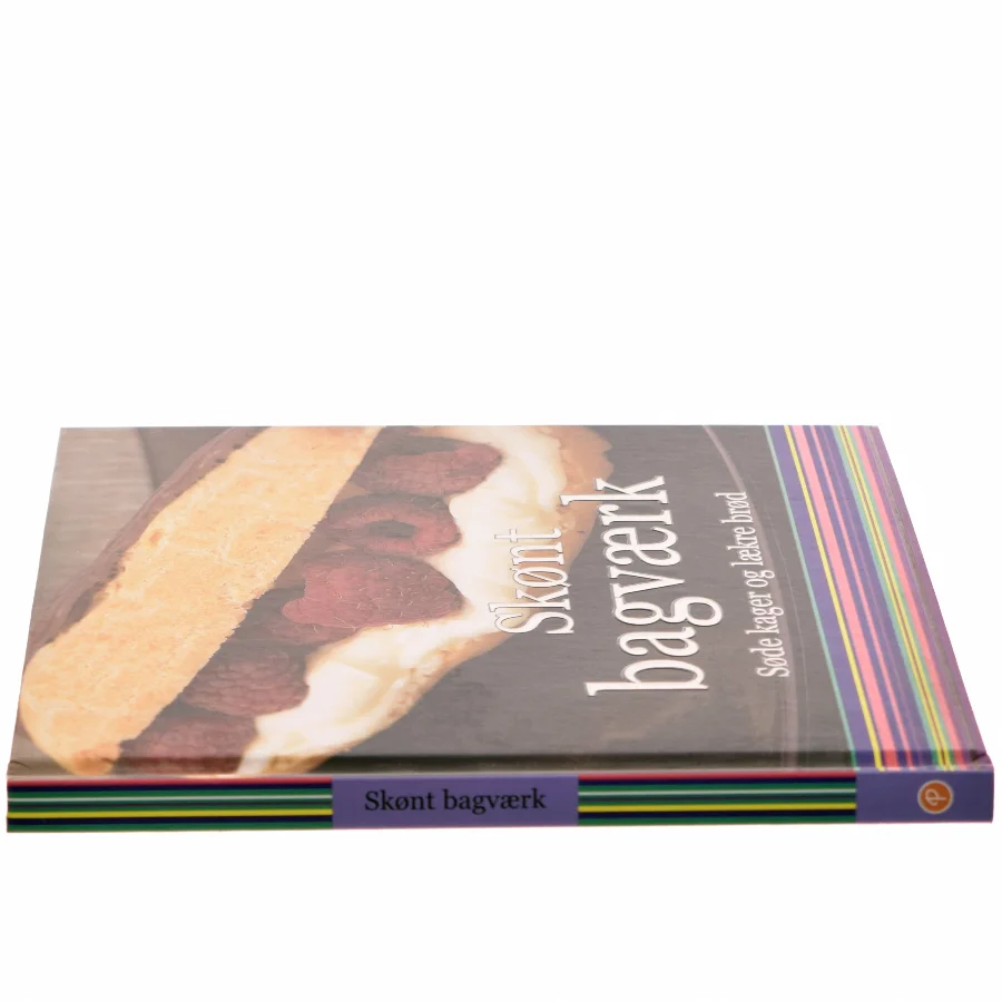 Skønt bagværk - søde kager og lækre brød (Bog)