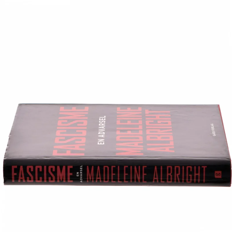 Fascisme - en advarsel af Madeleine Albright (Bog)