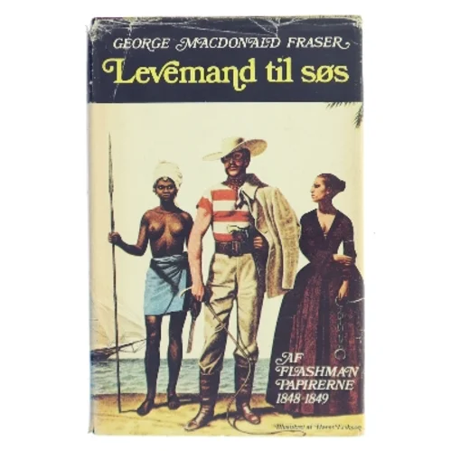 Levemand til søs af George MacDonald Fraser (Bog)