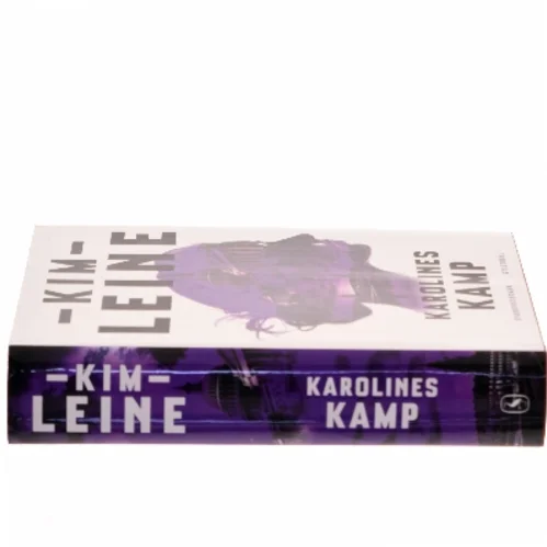 Karolines kamp : spændingsroman af Kim Leine (Bog)