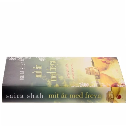 Mit år med Freya af Saira Shah (Bog)