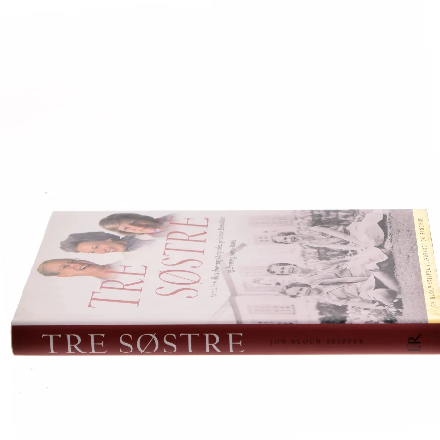 Tre søstre : samtaler mellem dronning Margrethe, prinsesse Benedikte og dronning Anne-Marie af Jon Bloch Skipper (Bog)