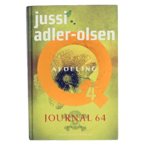Journal 64 : krimithriller af Jussi Adler-Olsen (Bog)