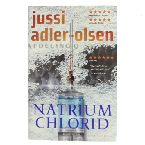 Natrium chlorid : krimithriller af Jussi Adler-Olsen (Bog)