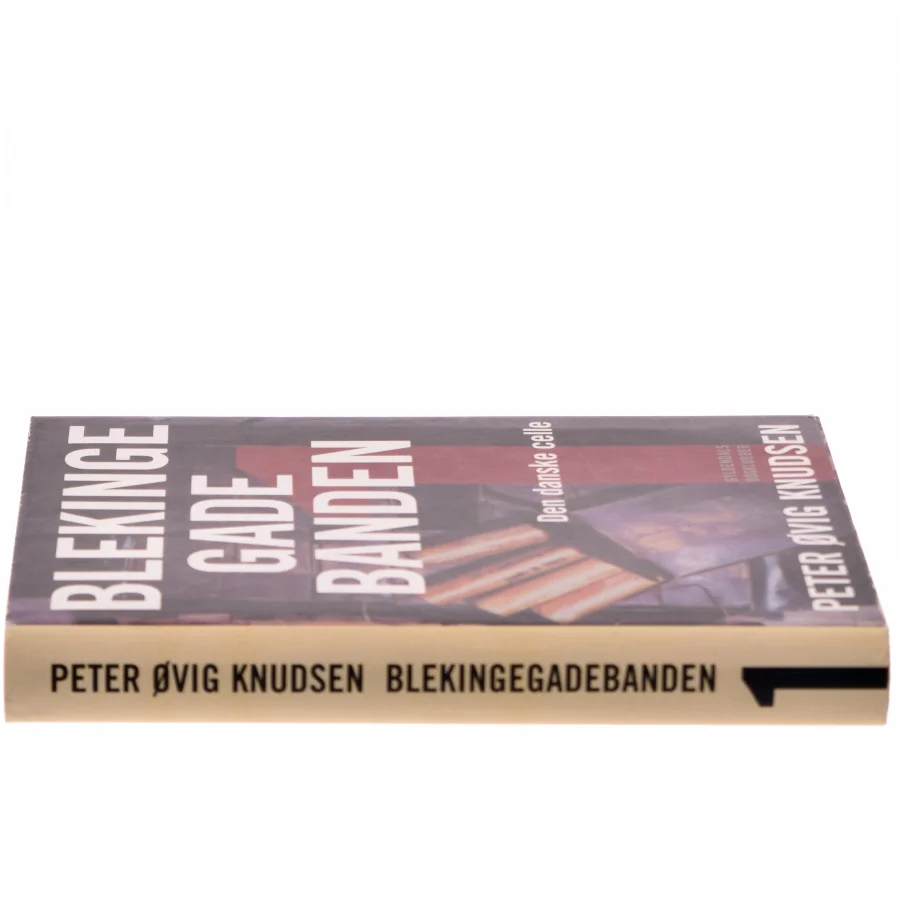 Blekingegadebanden. 1 af Peter Øvig Knudsen (Bog)