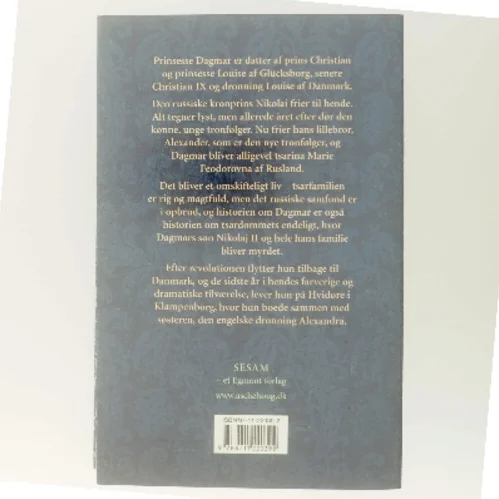 Dagmar : prinsesse af Danmark : kejserinde af Rusland af E. E. P. Tisdall (Bog)