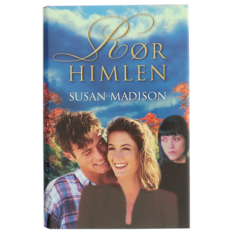 Rør himlen af Susan Madison (Bog)