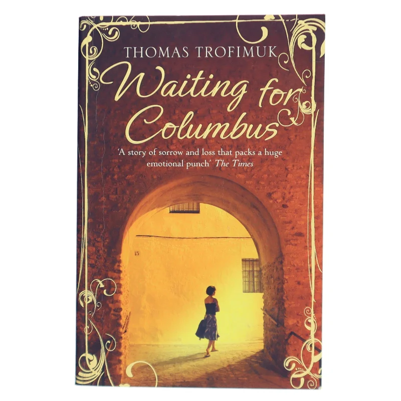 Waiting for Columbus af Thomas Trofimuk
