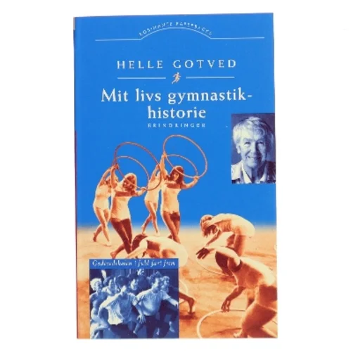 Mit livs gymnastikhistorie af Helle Gotved (Bog)