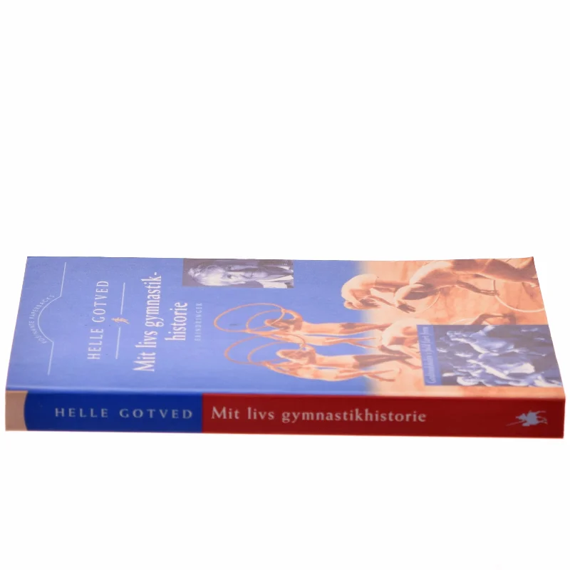 Mit livs gymnastikhistorie af Helle Gotved (Bog)