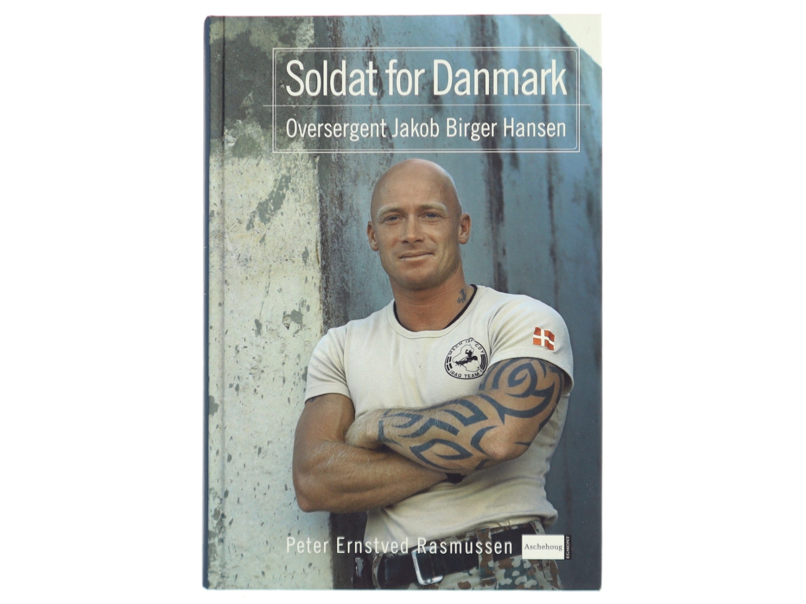 Soldat for Danmark : oversergent Jakob Birger Hansen af Peter Ernstved Rasmussen (Bog)