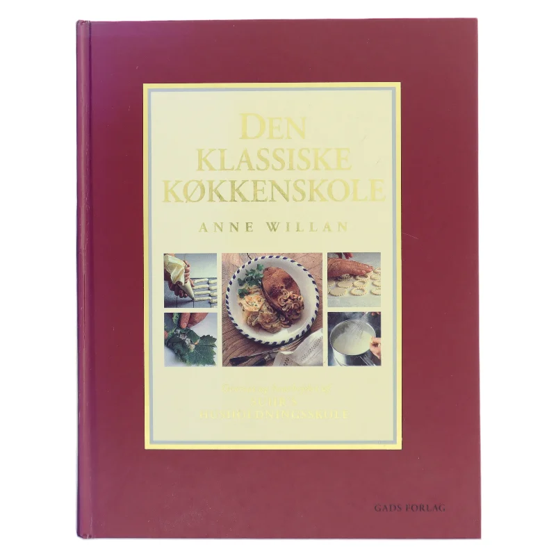 Den klassiske køkkenskole af Anne Willan (Bog)