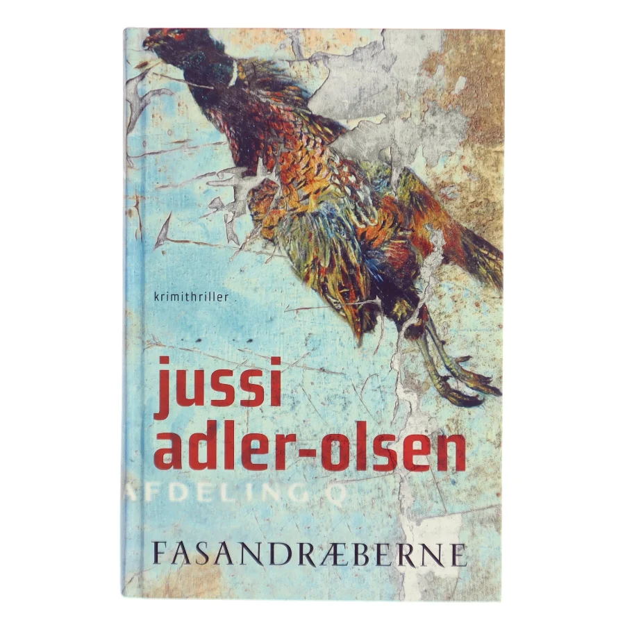 Fasandræberne af Jussi Adler-Olsen (Bog)