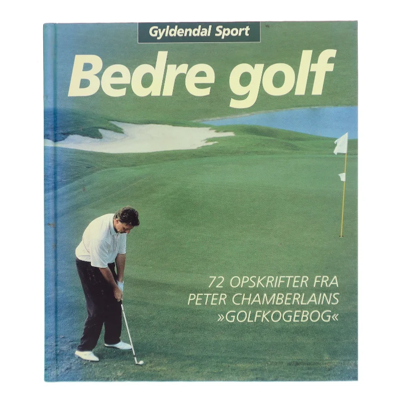Bedre golf af Peter Chamberlain (Bog)
