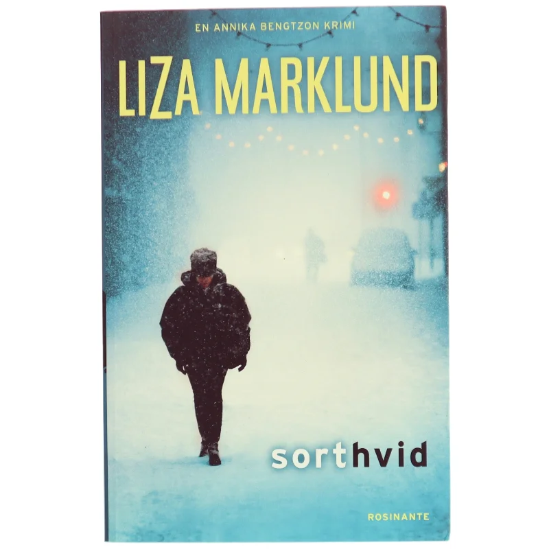 Sort hvid af Liza Marklund (Bog)