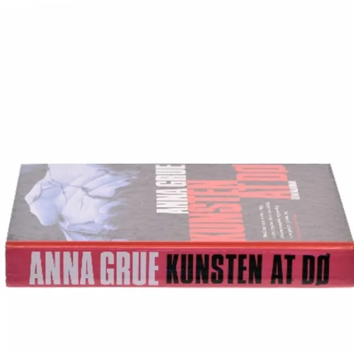 Kunsten at dø af Anna Grue (Bog)