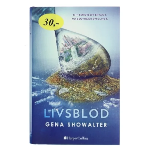 Livsblod af Gena Showalter (f. 1975) (Bog)