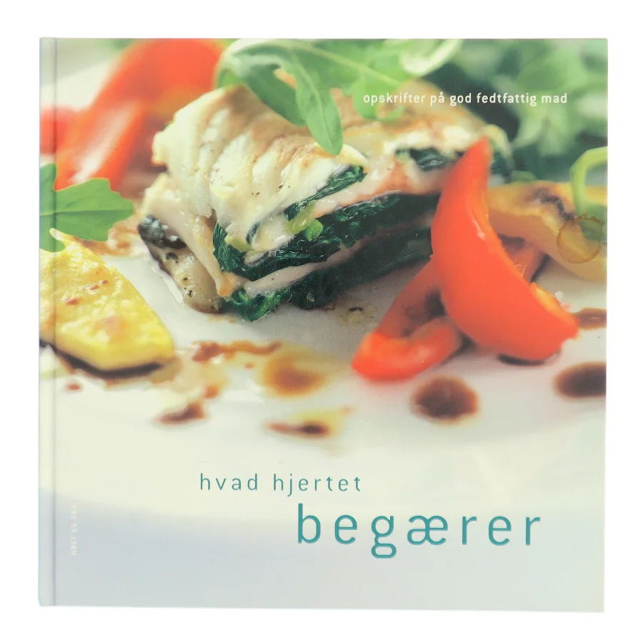 Hvad hjertet begærer : opskrifter på god fedtfattig mad af Elsebeth Vejen (Bog)
