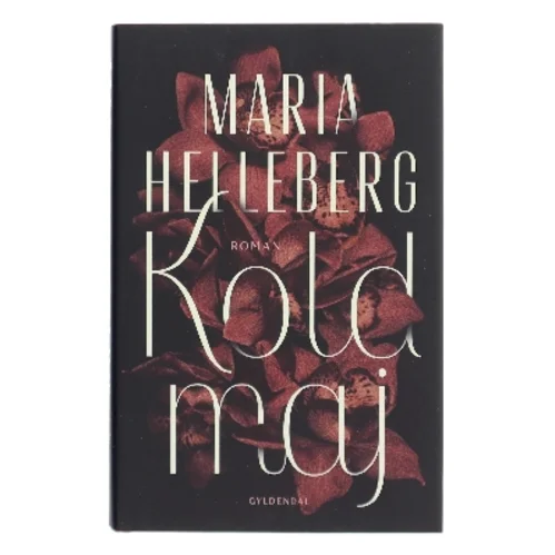 Kold maj : roman af Maria Helleberg (Bog)
