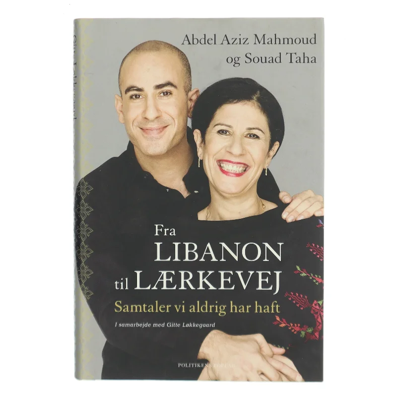 Fra Libanon til Lærkevej : samtaler vi aldrig har haft af Abdel Aziz Mahmoud (f. 1983) (Bog)