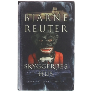 Skyggernes hus af Bjarne Reuter (Bog)
