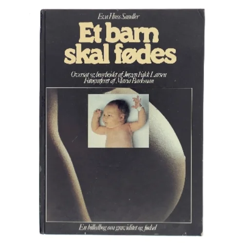 Et barn skal fødes af Eva Huss Sandler (Bog)