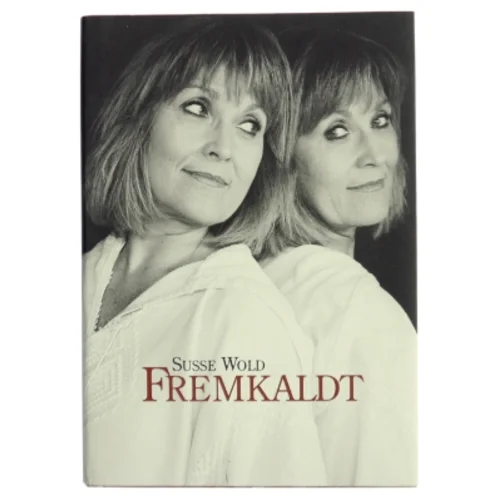 Biografi 'Fremkaldt' af Susse Wold fra Politikens Forlag