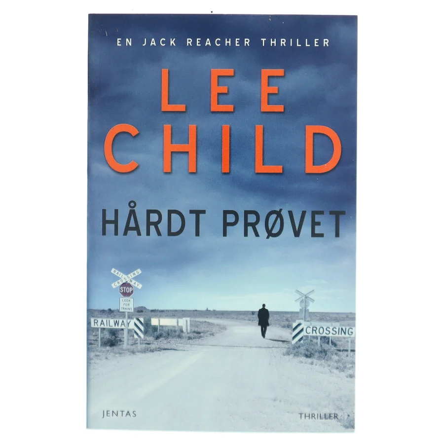 Hårdt prøvet af Lee Child (Bog)