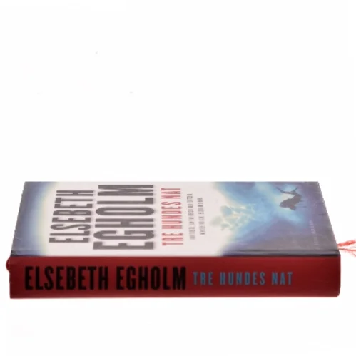 Tre hundes nat af Elsebeth Egholm (Bog)