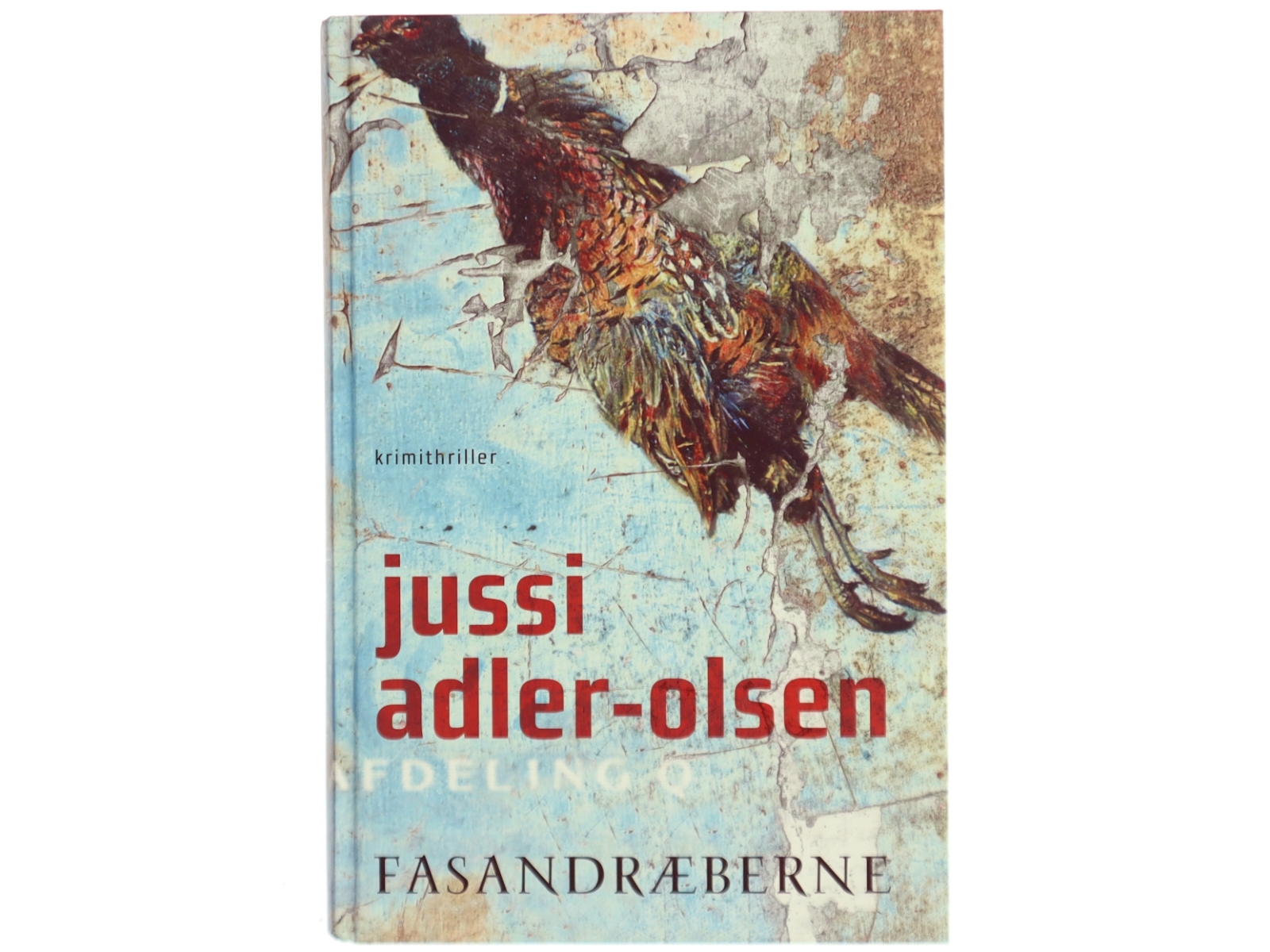 Fasandræberne af Jussi Adler-Olsen (Bog)