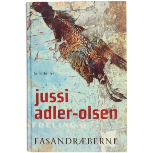 Fasandræberne af Jussi Adler-Olsen (Bog)