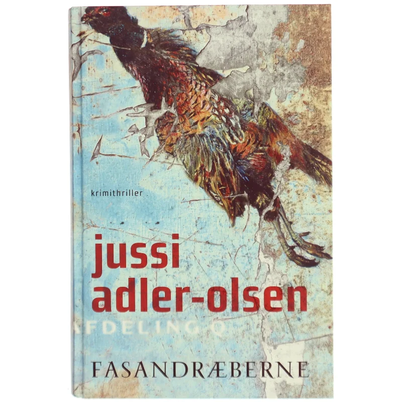 Fasandræberne af Jussi Adler-Olsen (Bog)